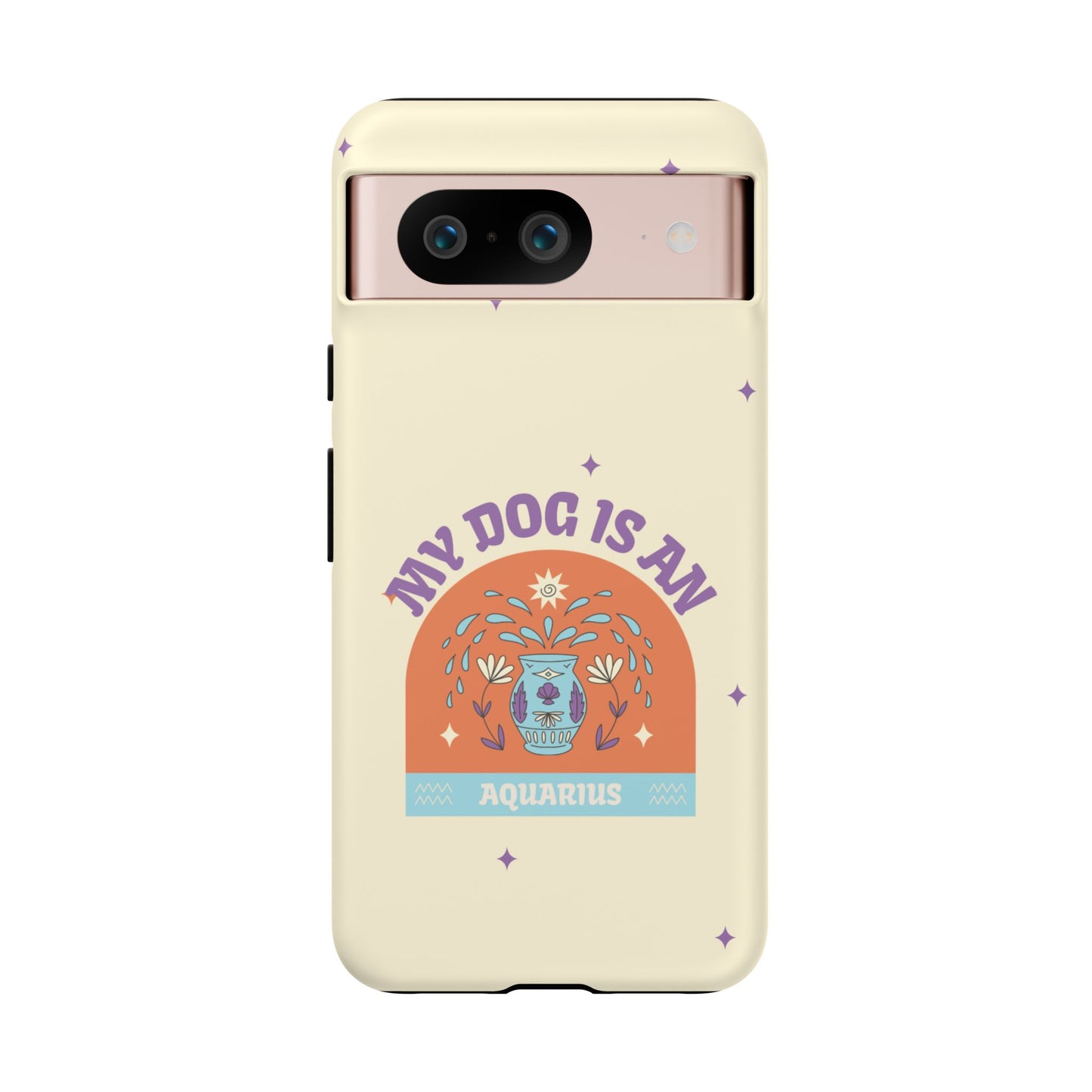 My Dog is an Aquarius Phone Case