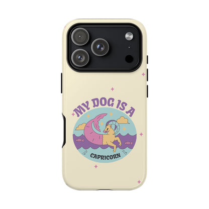 My Dog is a Capricorn Phone Case
