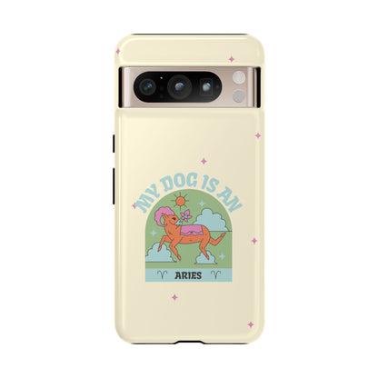 My Dog is an Aries Phone Case
