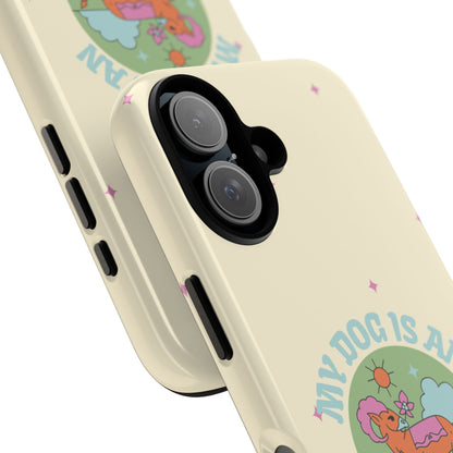 My Dog is an Aries Phone Case