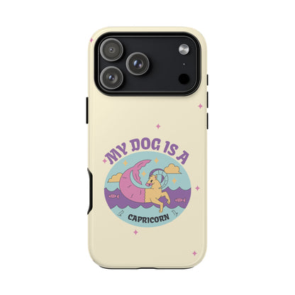My Dog is a Capricorn Phone Case