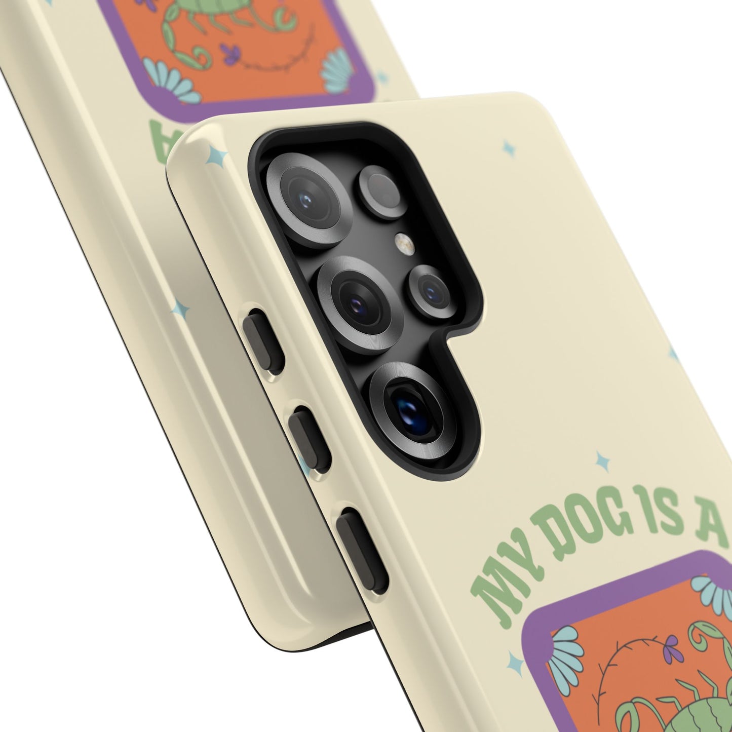 My Dog is a Scorpio Phone Case