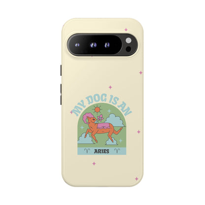 My Dog is an Aries Phone Case