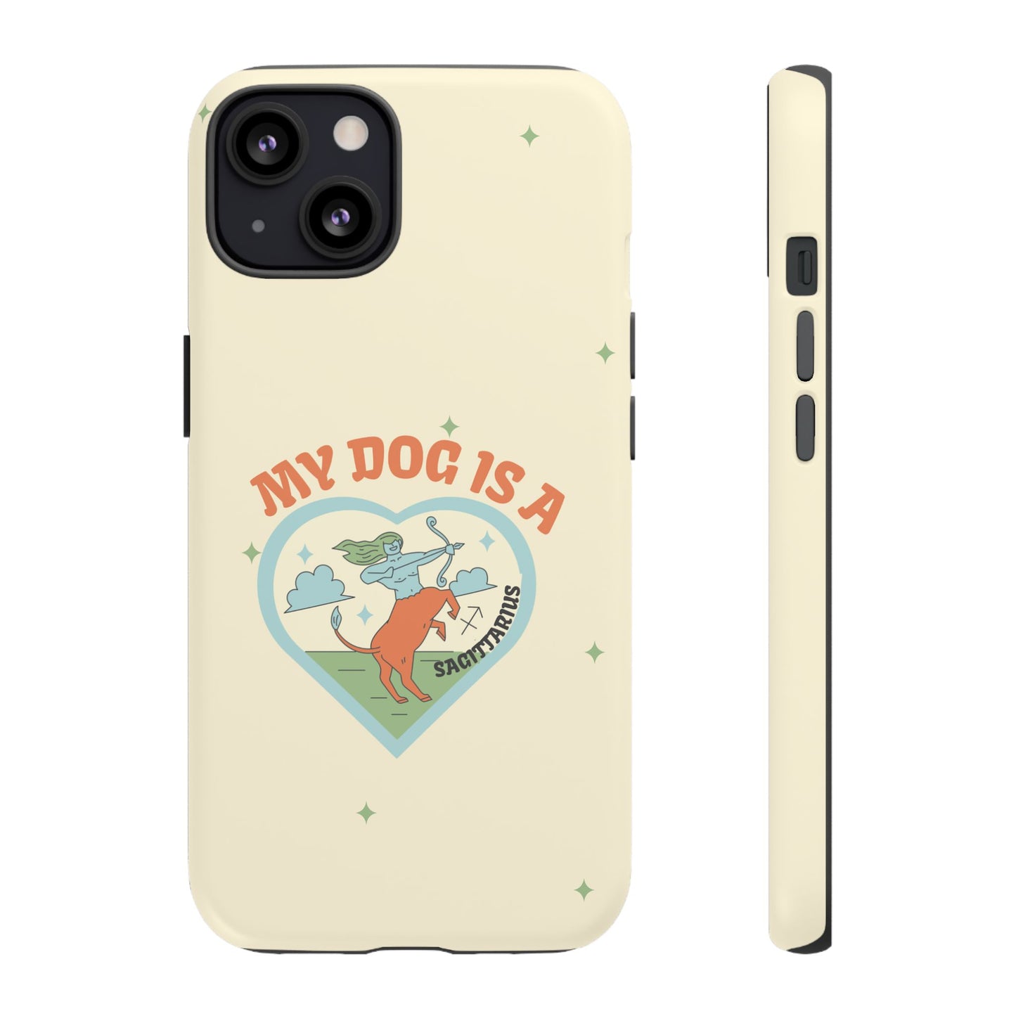 My Dog is a Sagittarius Phone Case