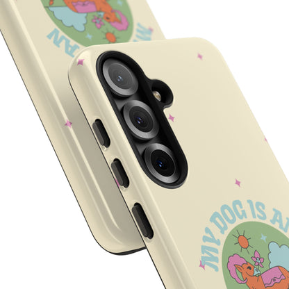 My Dog is an Aries Phone Case