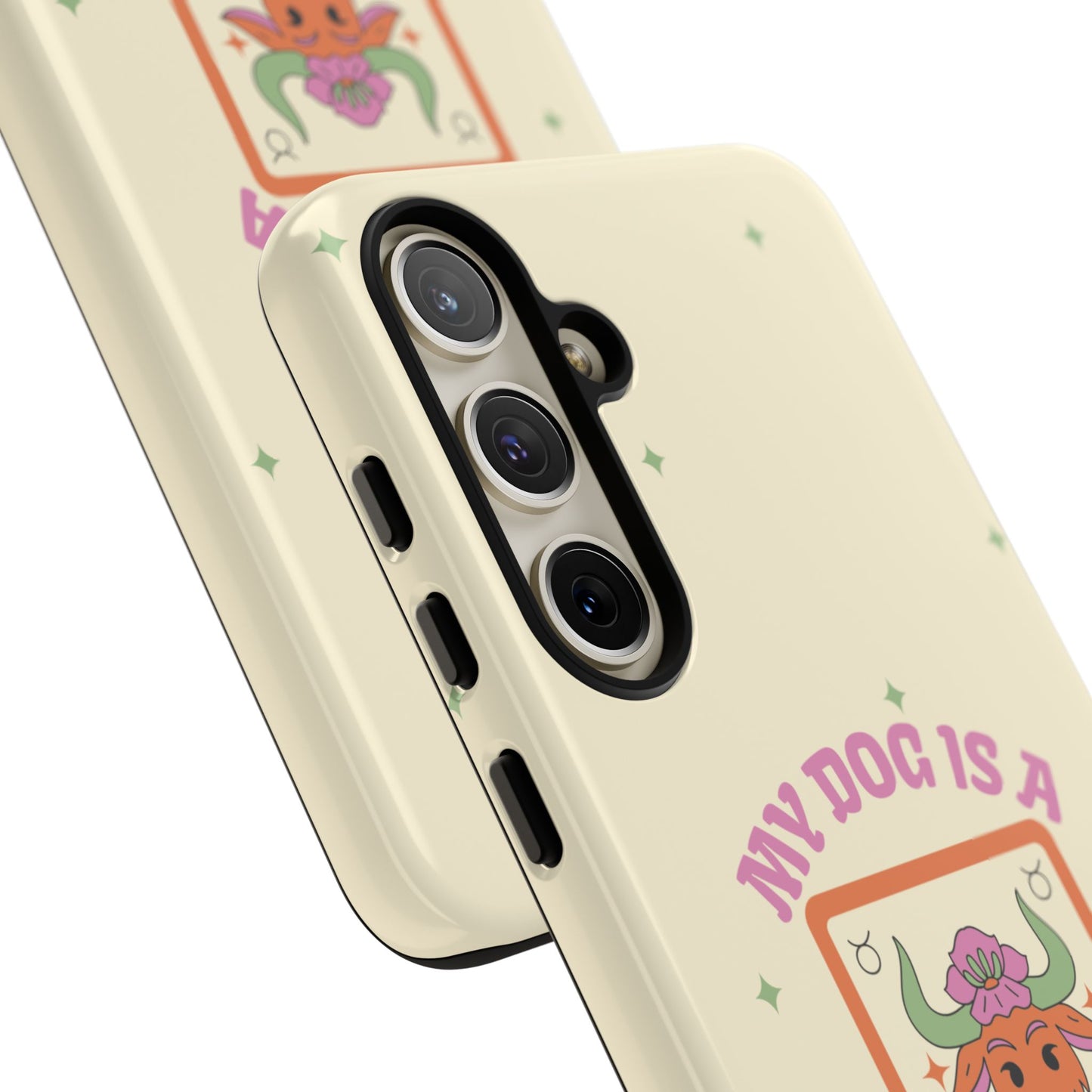 My Dog is a Taurus Phone Case