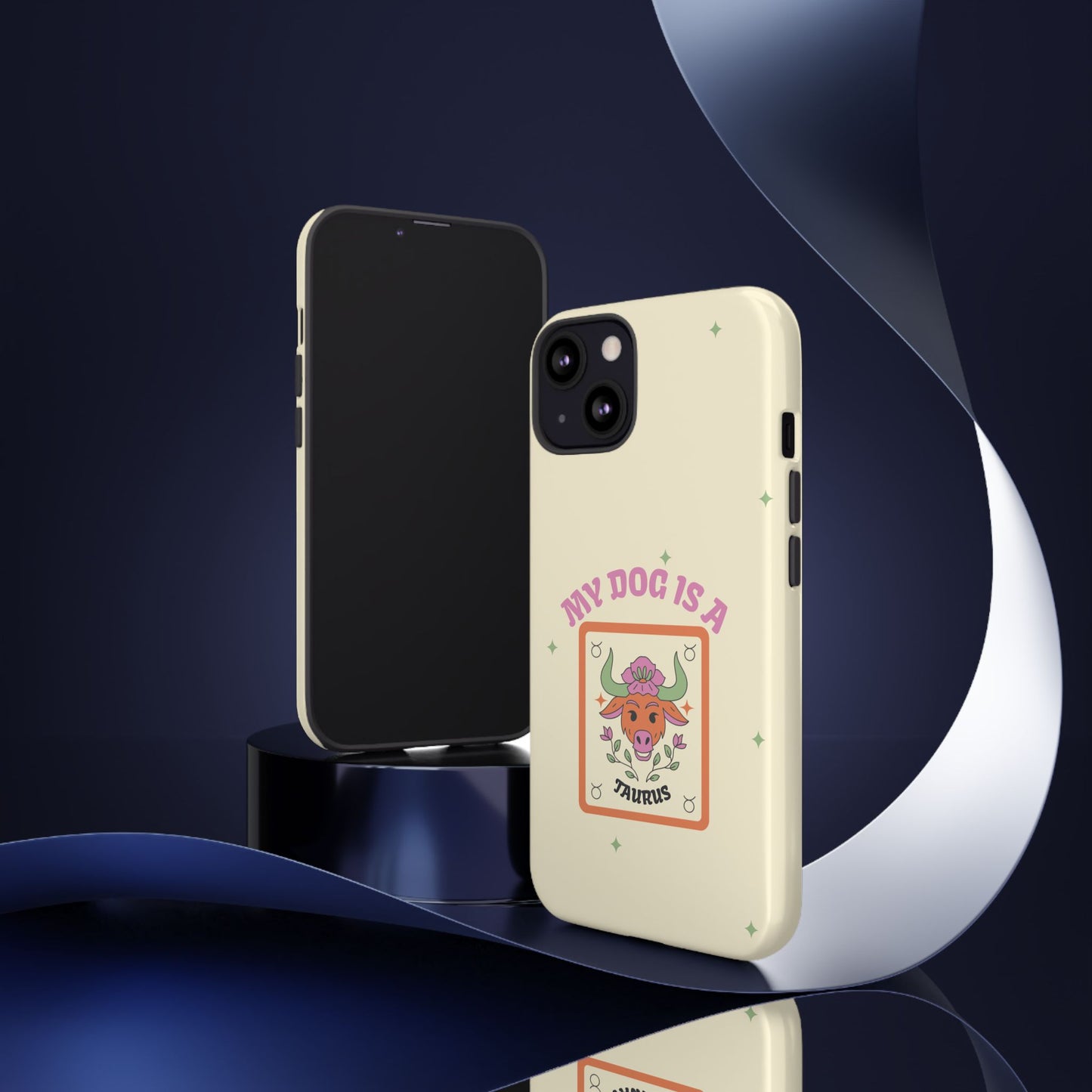 My Dog is a Taurus Phone Case