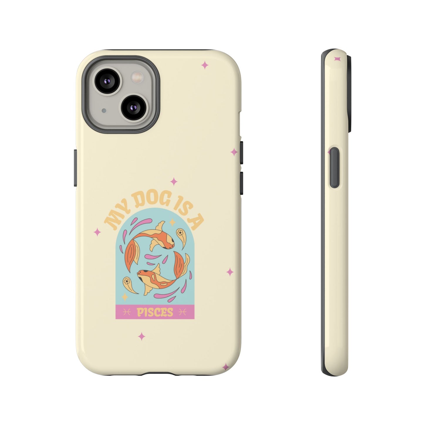 My Dog is a Pisces Phone Case