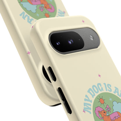 My Dog is an Aries Phone Case