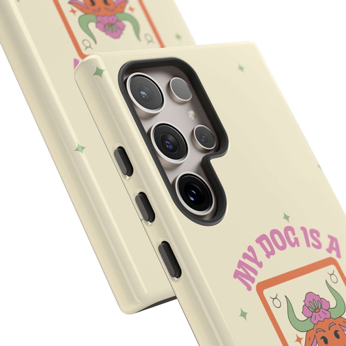My Dog is a Taurus Phone Case