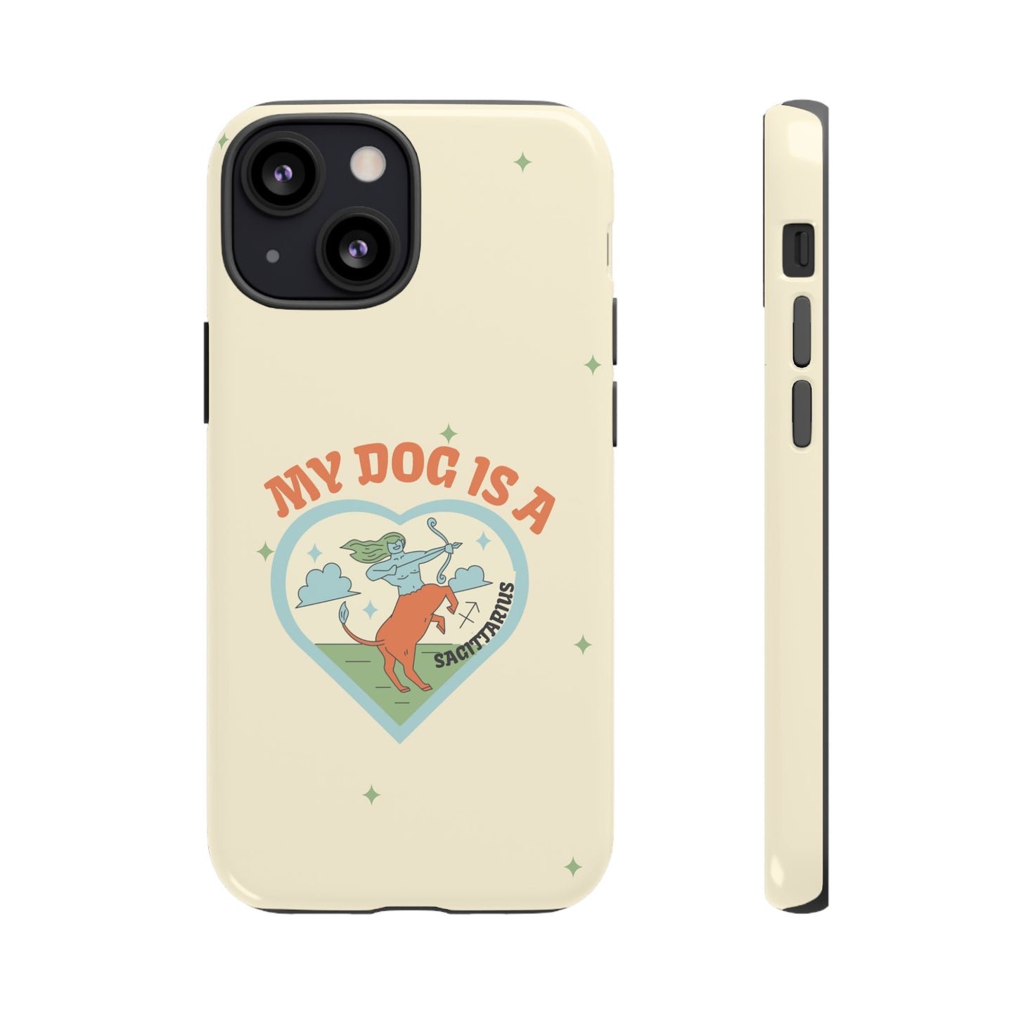 My Dog is a Sagittarius Phone Case