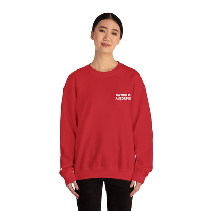 My Dog is a Scorpio Embroidered Sweatshirt