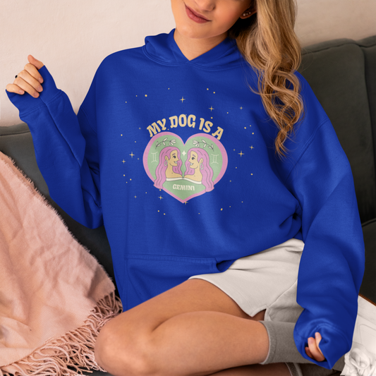 My Dog is a Gemini Hoodie