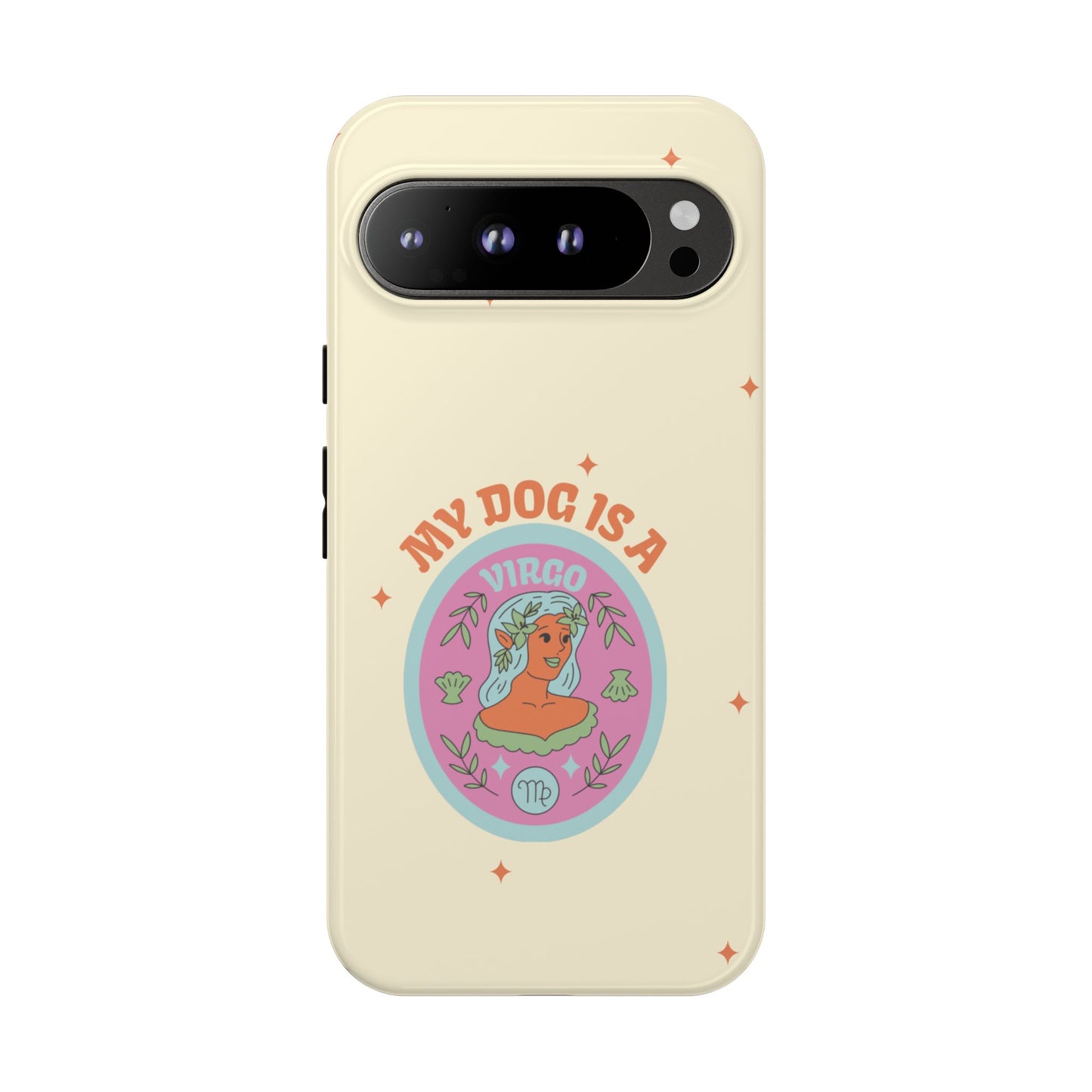 My Dog is a Virgo Phone Case