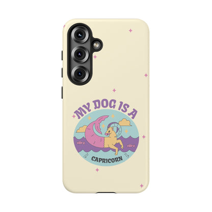 My Dog is a Capricorn Phone Case