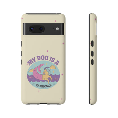 My Dog is a Capricorn Phone Case