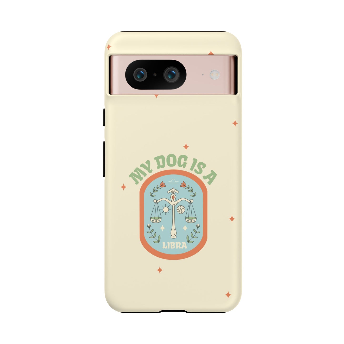 My Dog is a Libra Phone Case