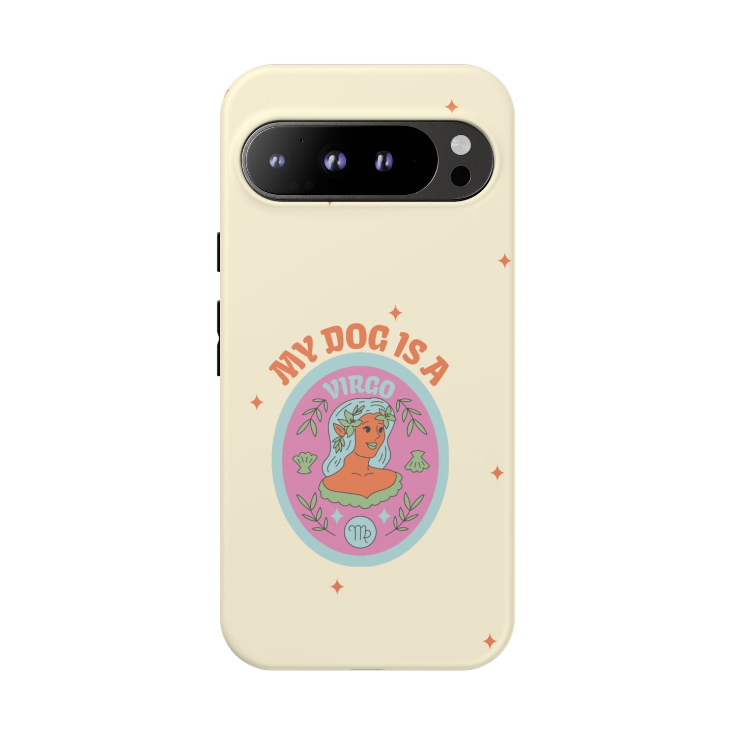 My Dog is a Virgo Phone Case