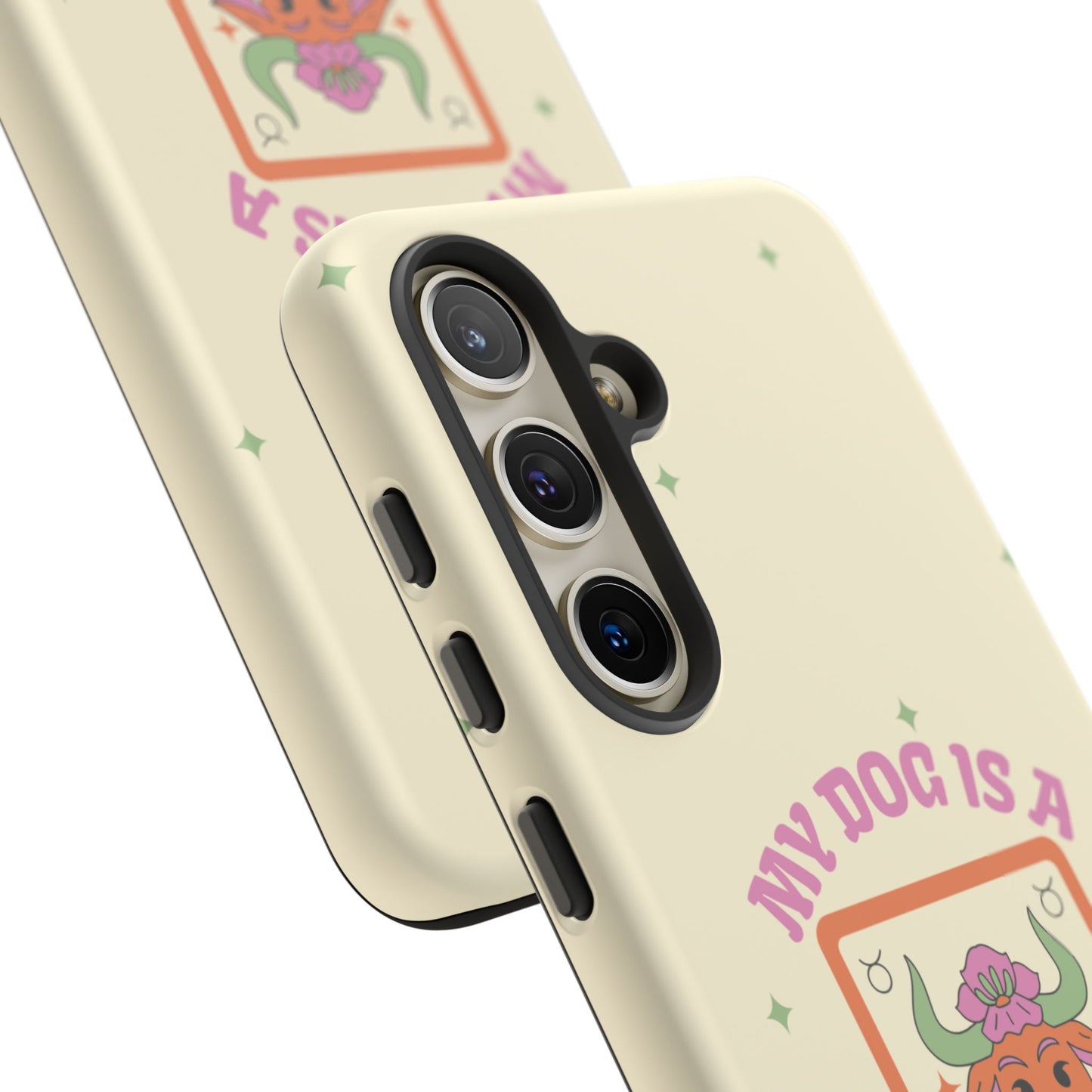 My Dog is a Taurus Phone Case