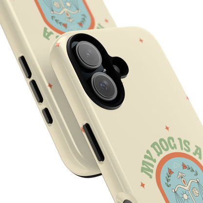 My Dog is a Libra Phone Case