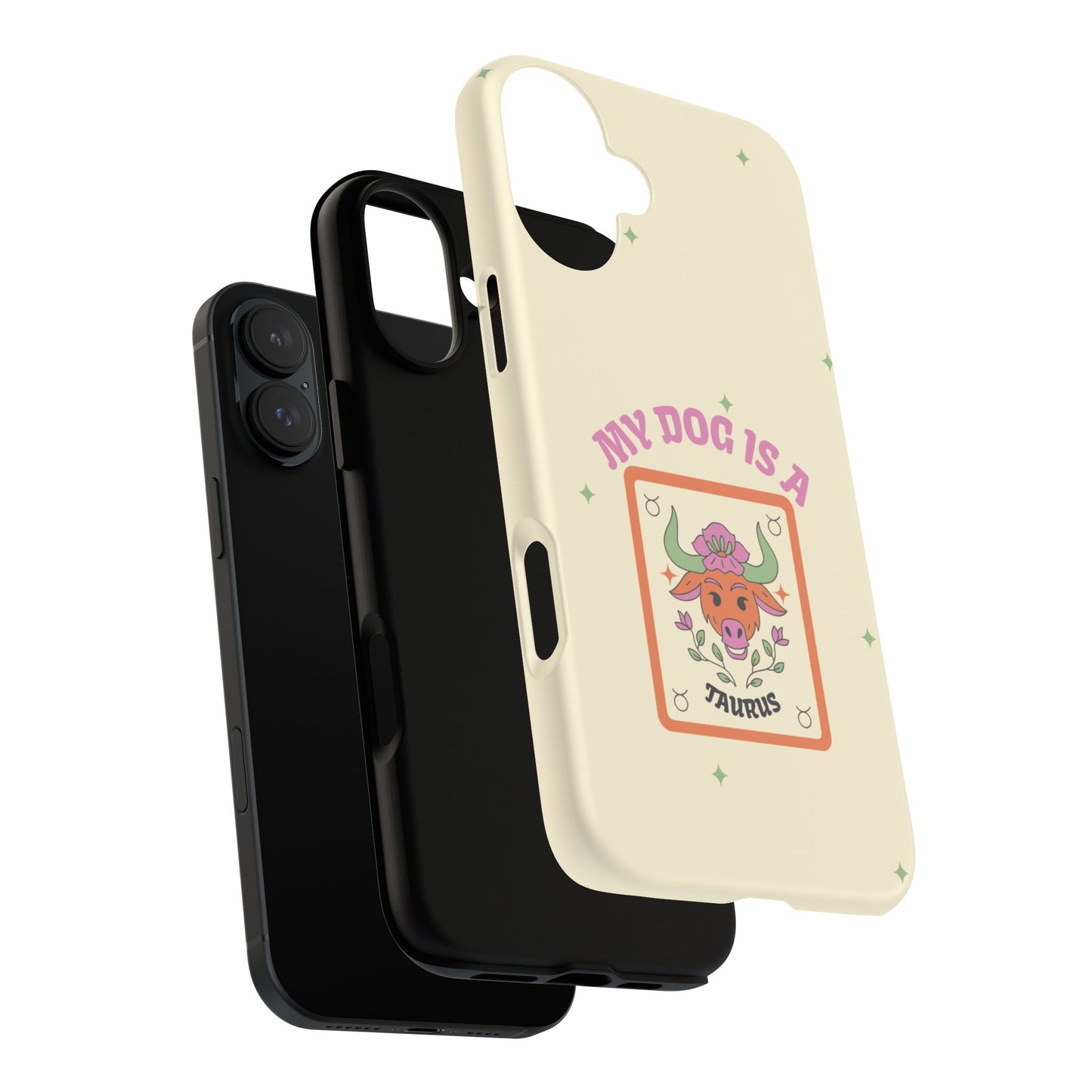 My Dog is a Taurus Phone Case
