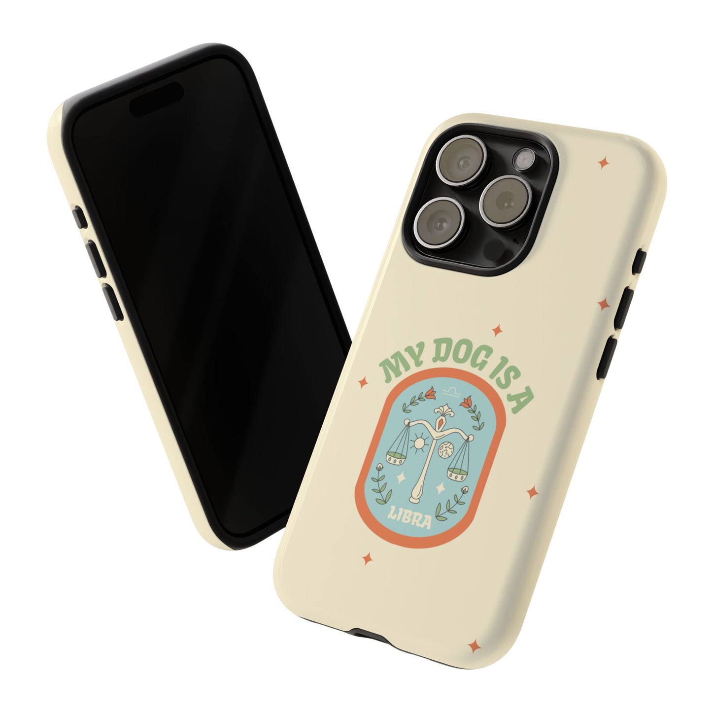 My Dog is a Libra Phone Case