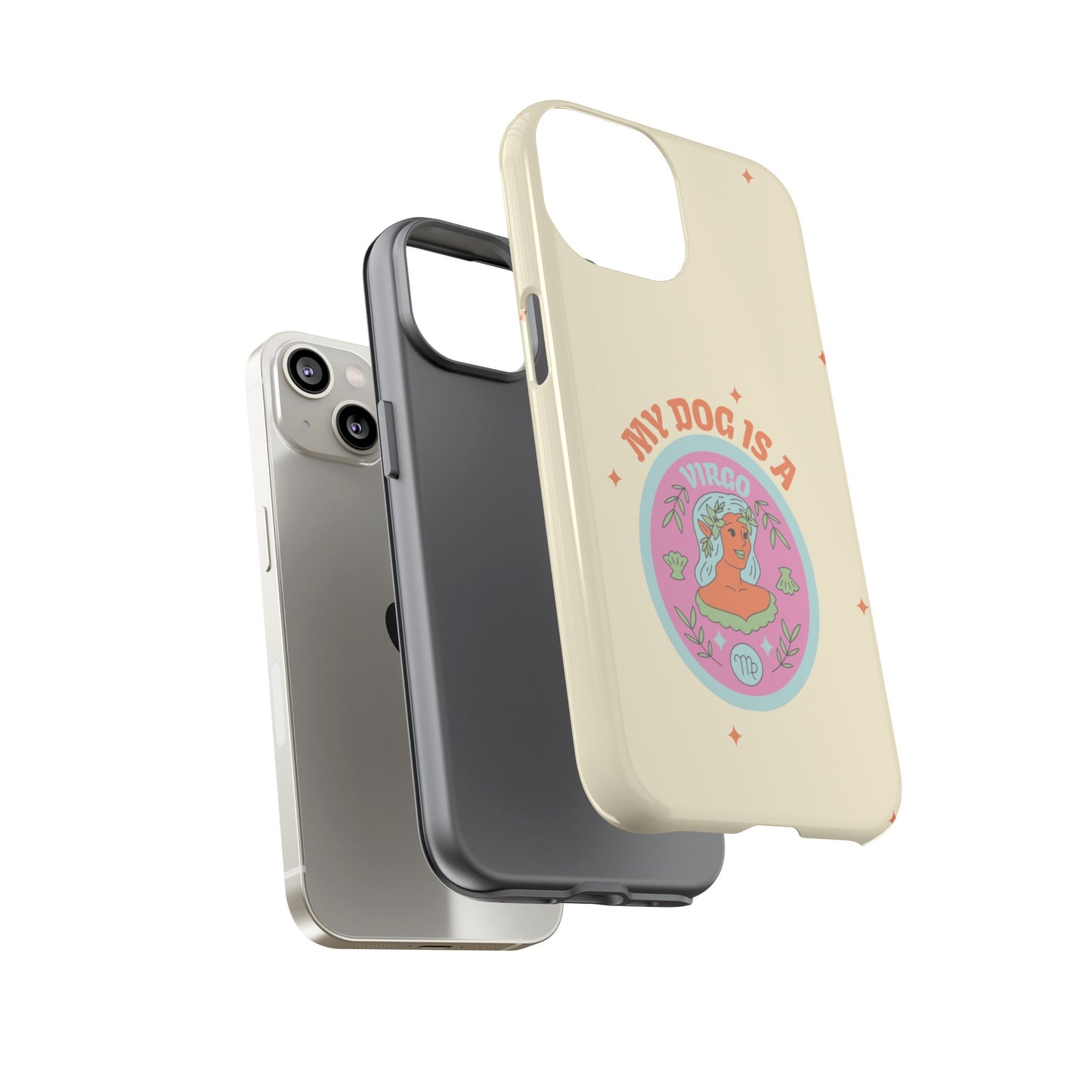 My Dog is a Virgo Phone Case
