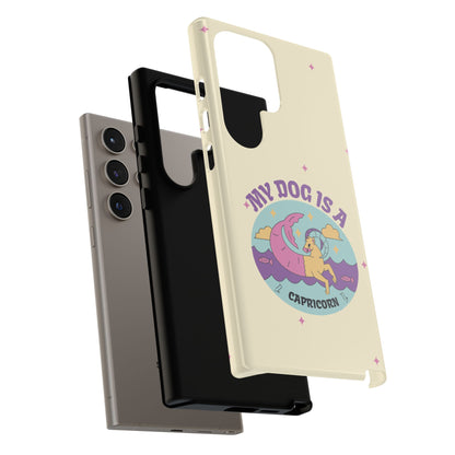 My Dog is a Capricorn Phone Case