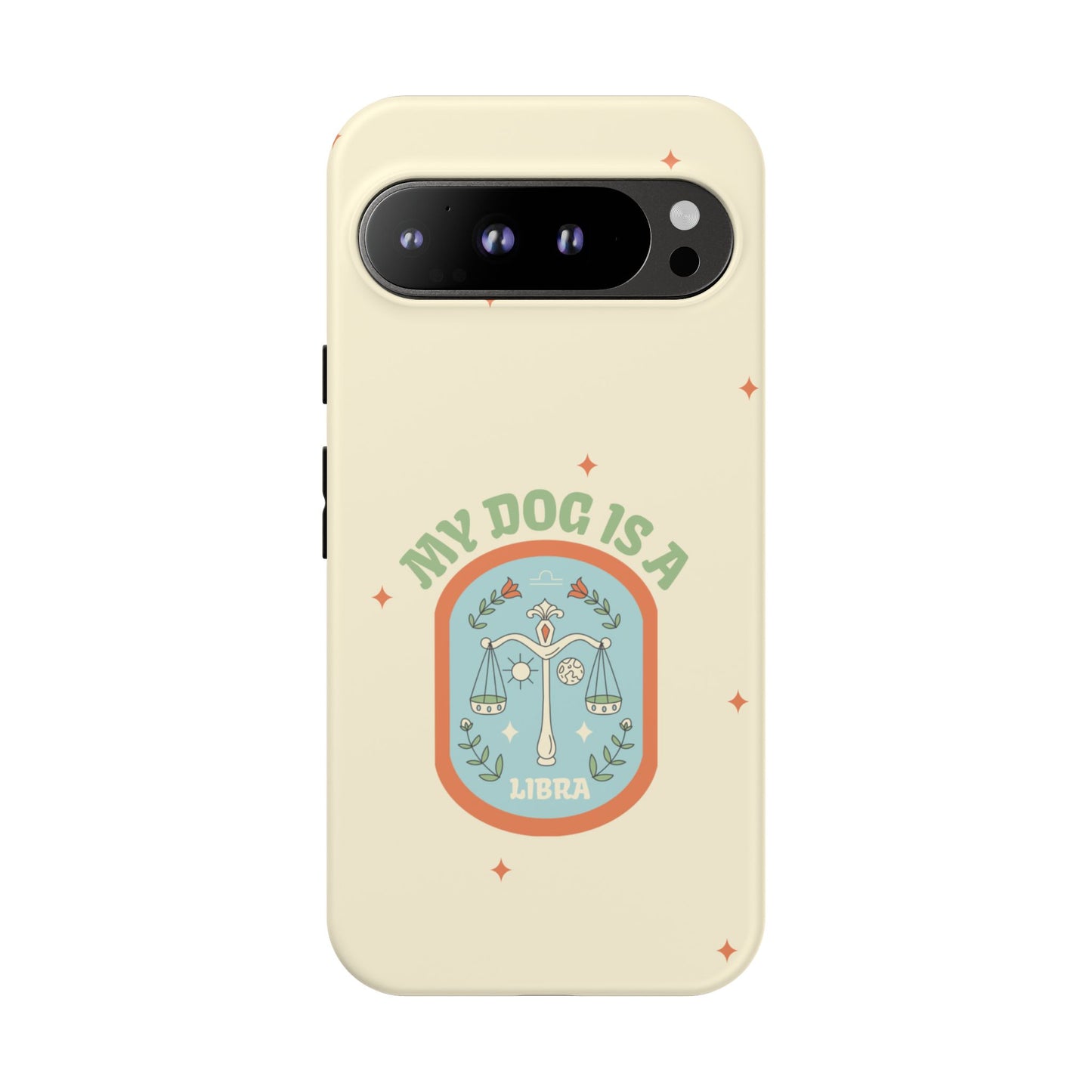 My Dog is a Libra Phone Case