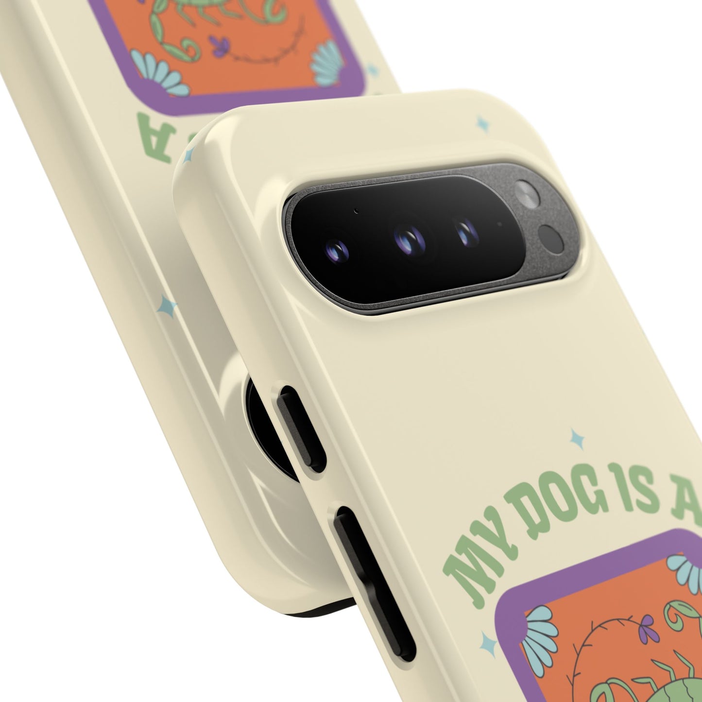 My Dog is a Scorpio Phone Case