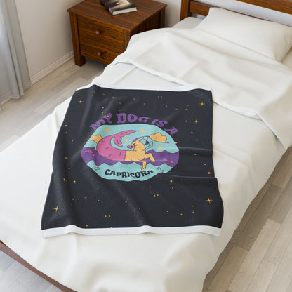 My Dog is a Capricorn Plush Blanket