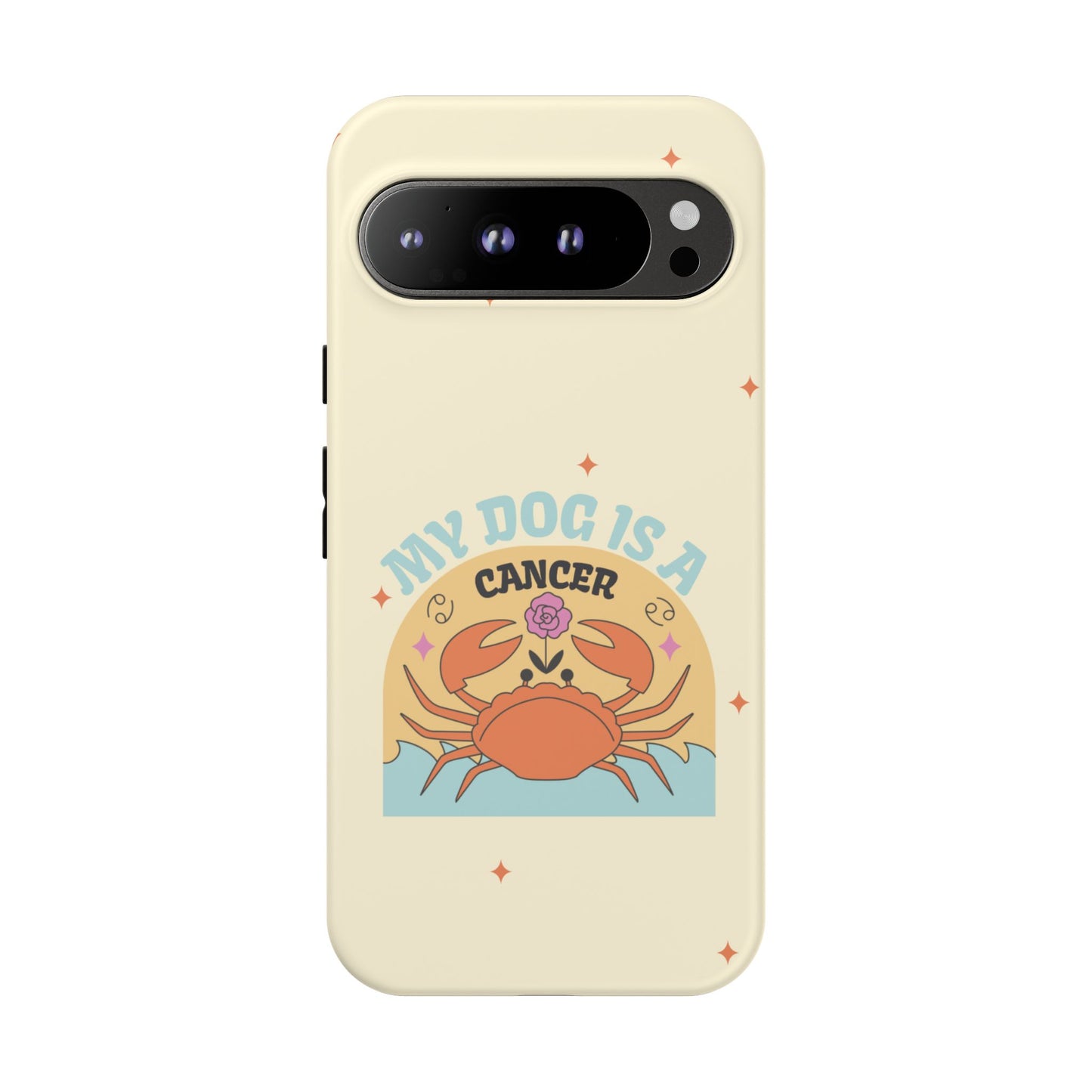 My Dog is a Cancer Phone Case