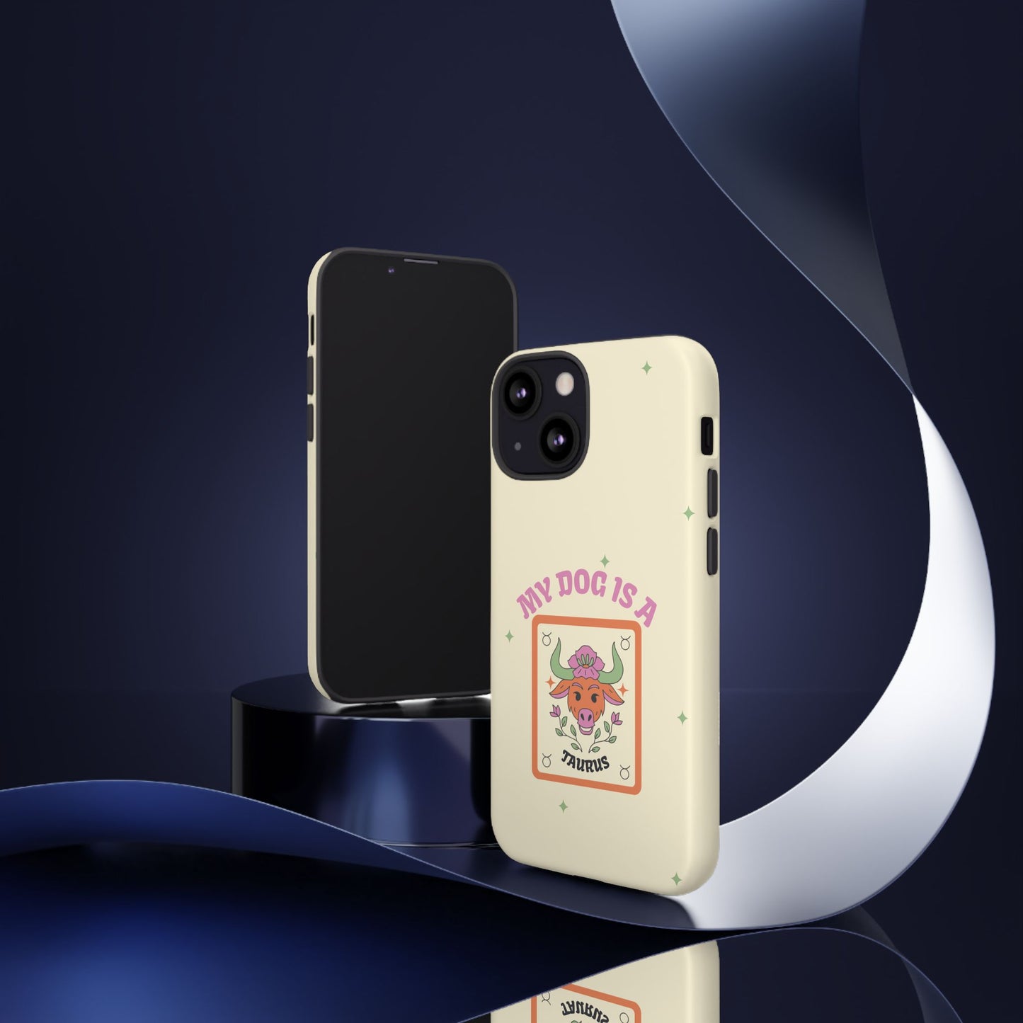 My Dog is a Taurus Phone Case