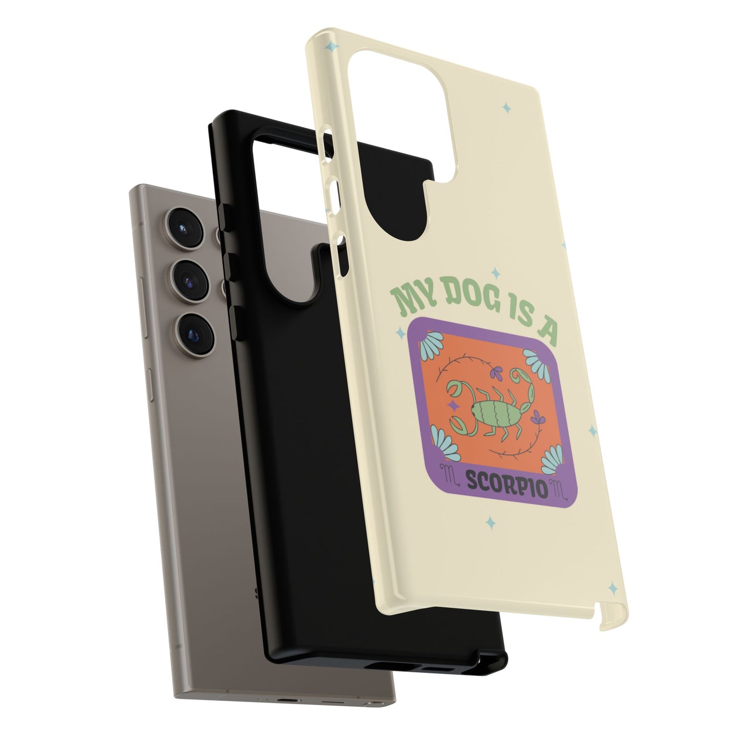 My Dog is a Scorpio Phone Case