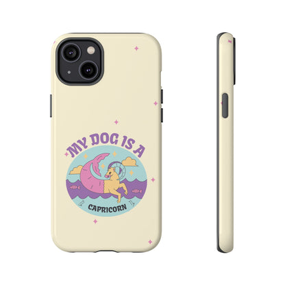 My Dog is a Capricorn Phone Case