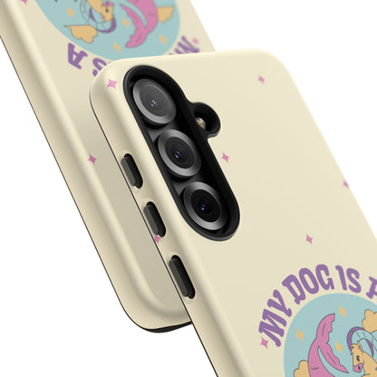 My Dog is a Capricorn Phone Case