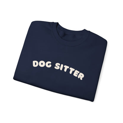 Dog Sitter sweatshirt | White text