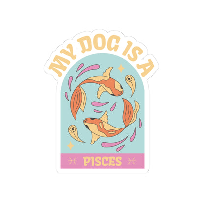 My Dog is a Pisces Sticker