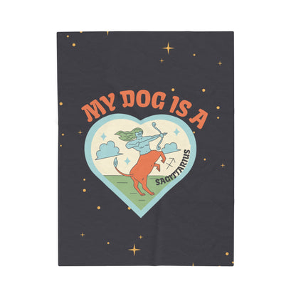 My Dog is a Sagittarius Plush Blanket