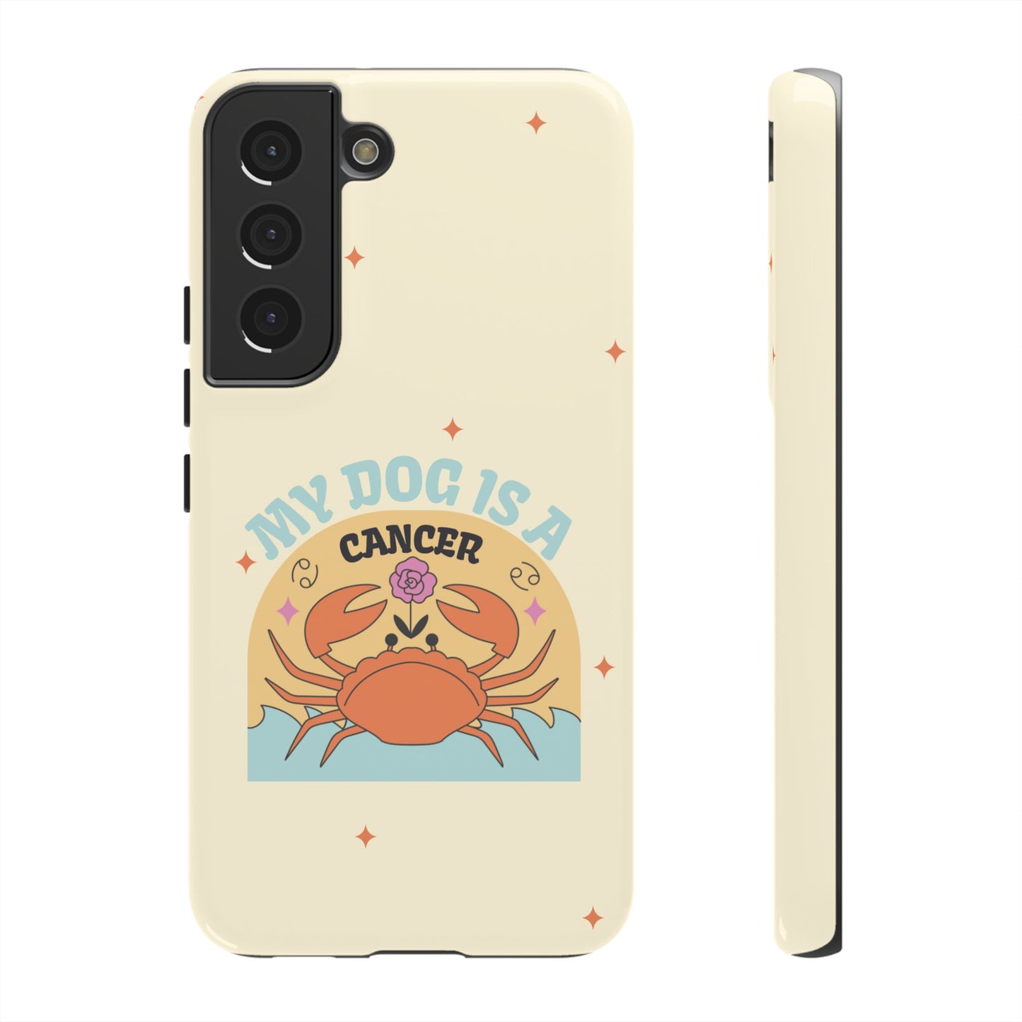My Dog is a Cancer Phone Case