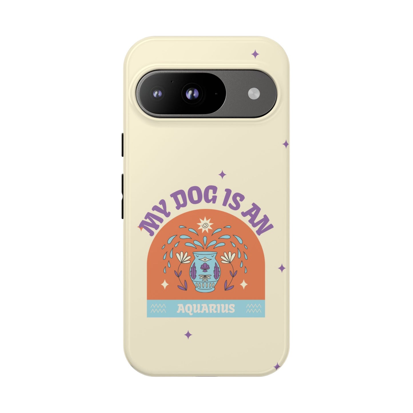 My Dog is an Aquarius Phone Case