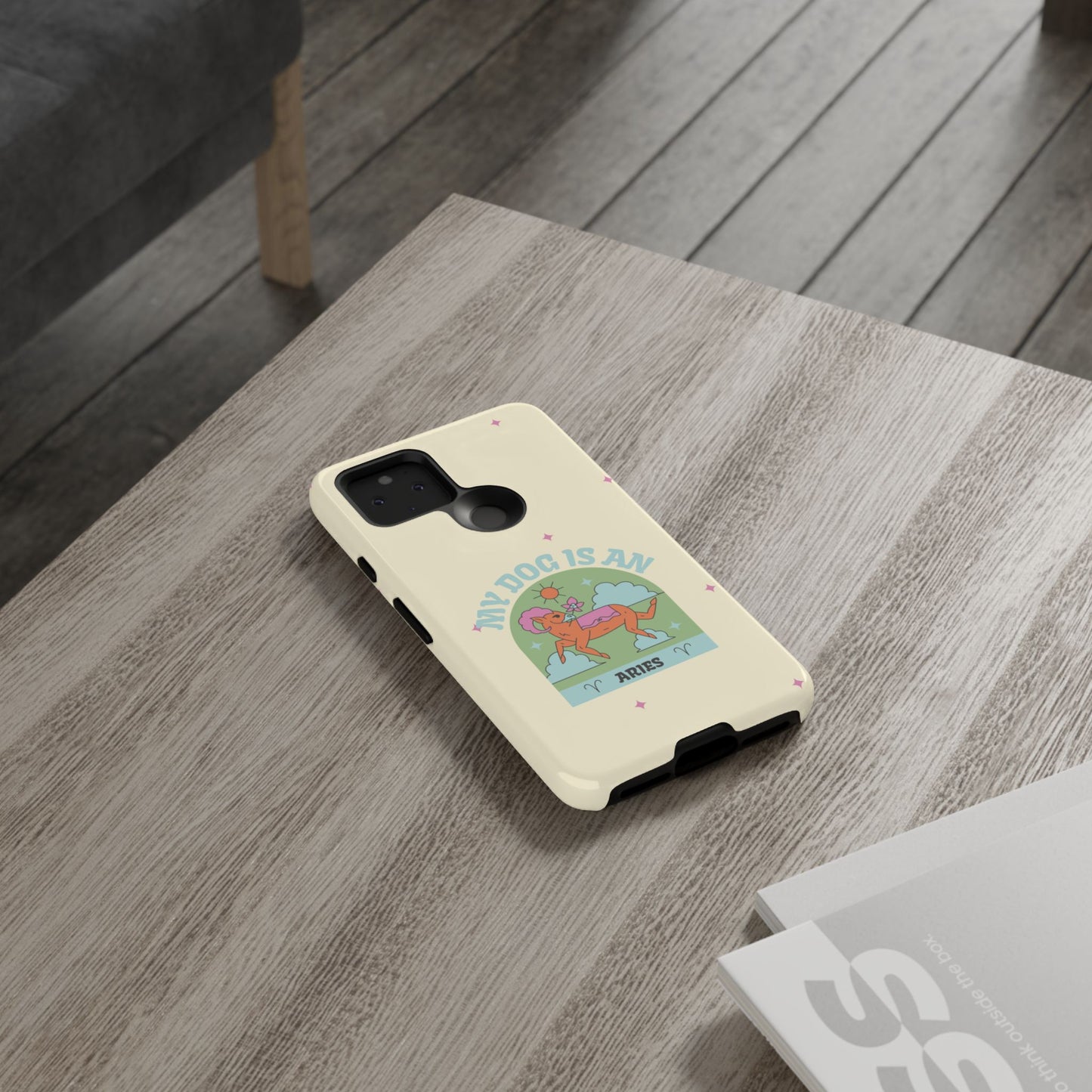 My Dog is an Aries Phone Case