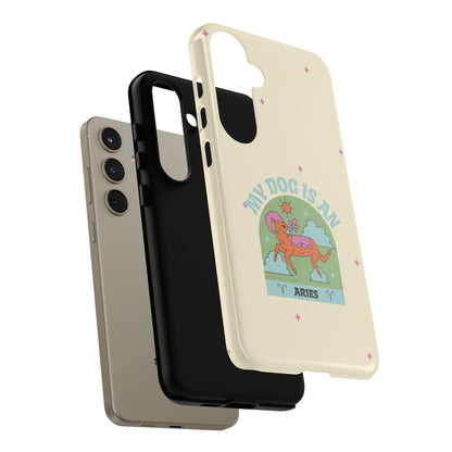 My Dog is an Aries Phone Case