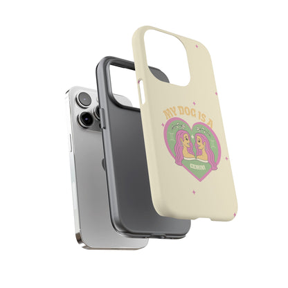 My Dog is a Gemini Phone Case