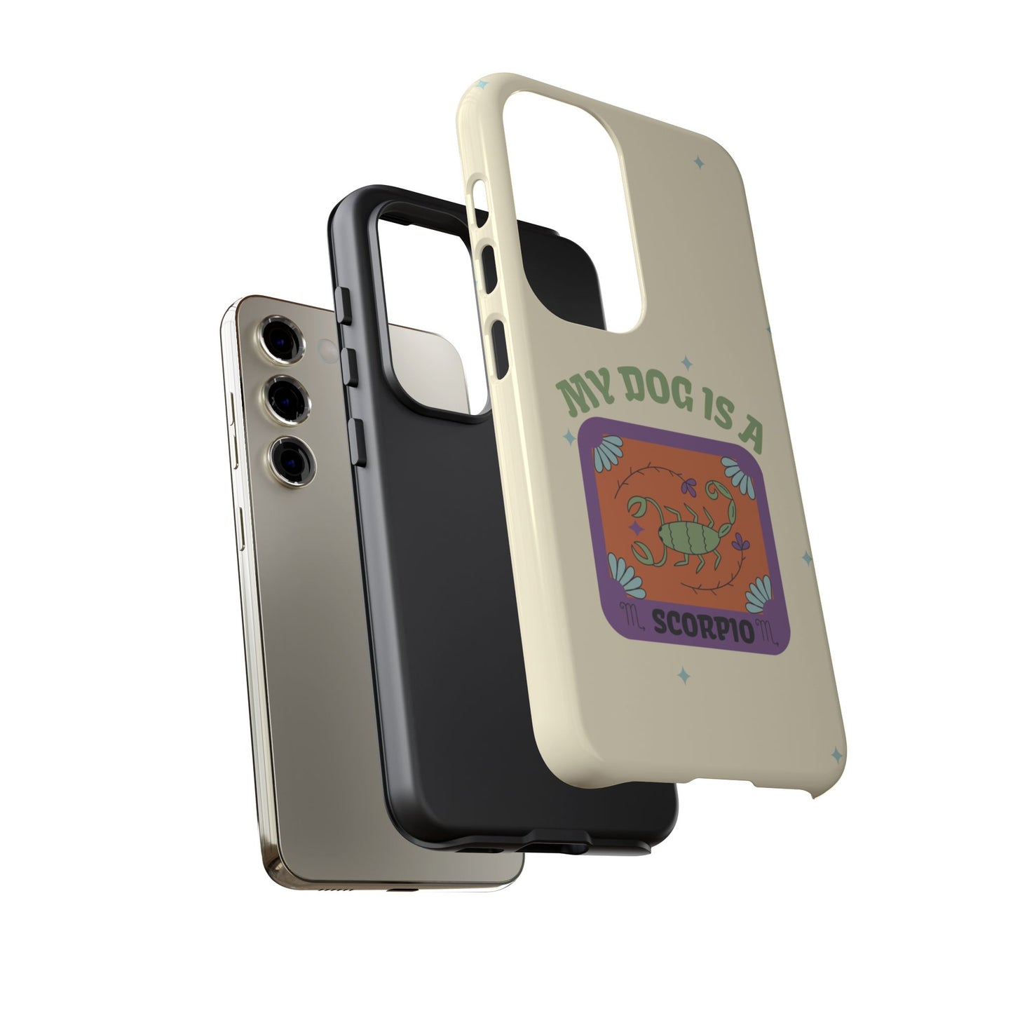 My Dog is a Scorpio Phone Case
