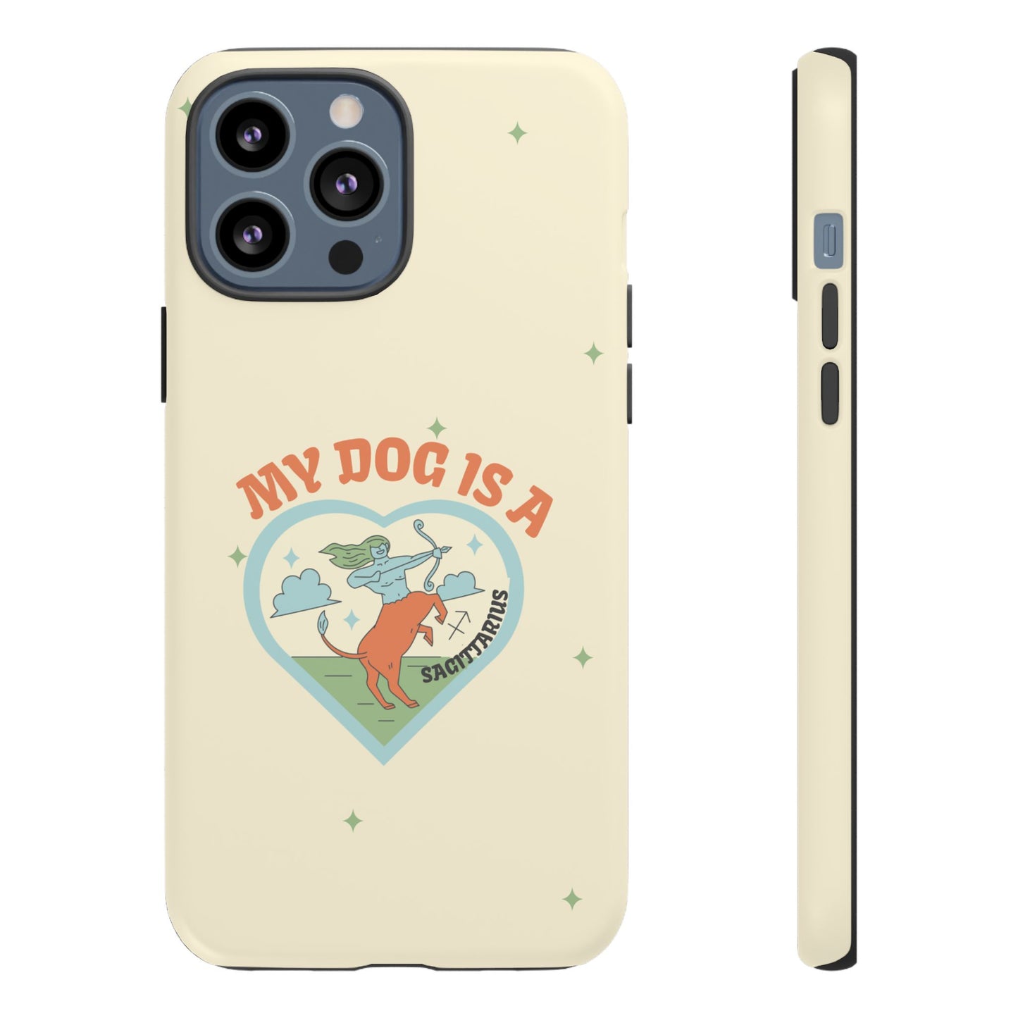 My Dog is a Sagittarius Phone Case