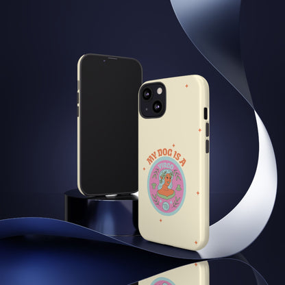 My Dog is a Virgo Phone Case