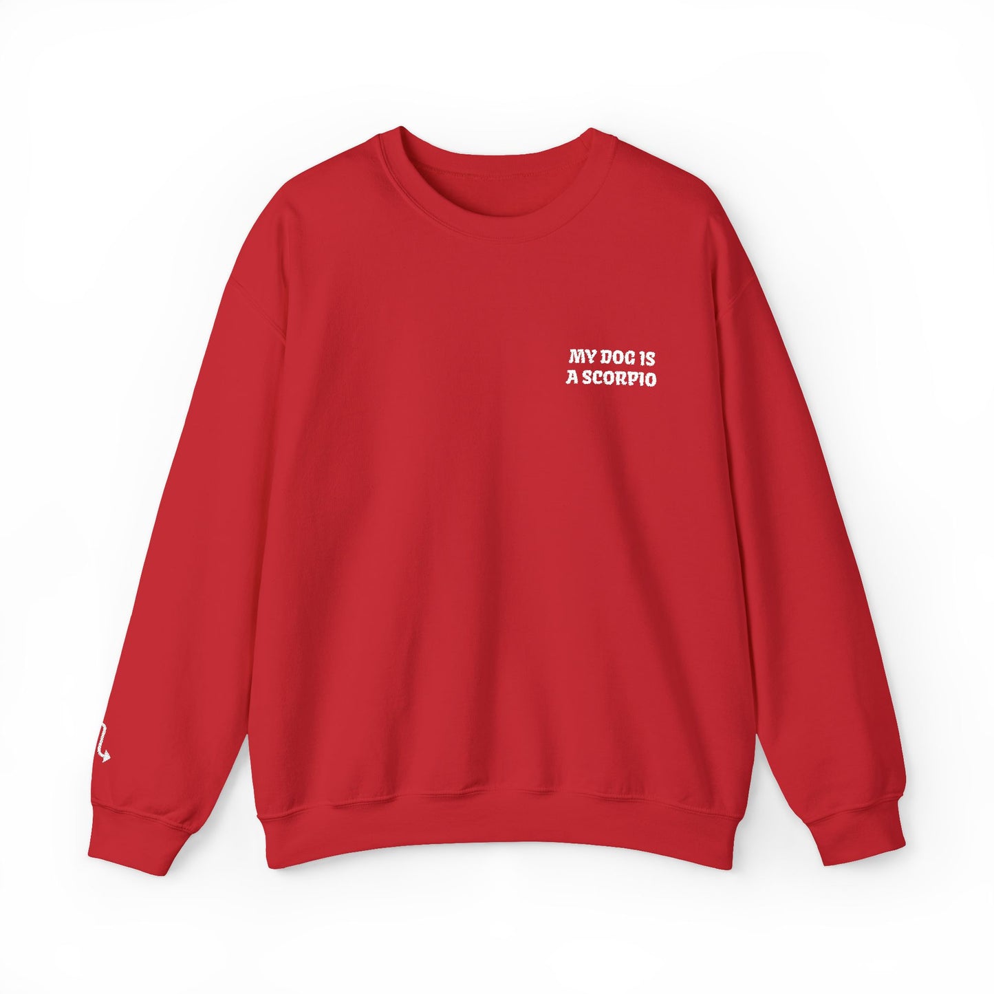 My Dog is a Scorpio Embroidered Sweatshirt