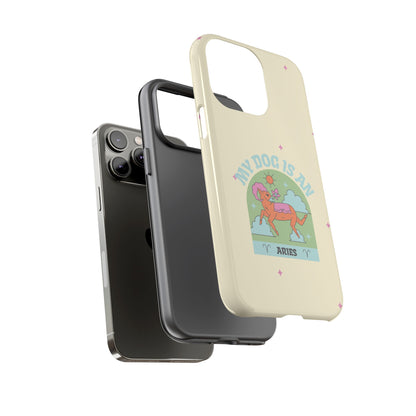 My Dog is an Aries Phone Case