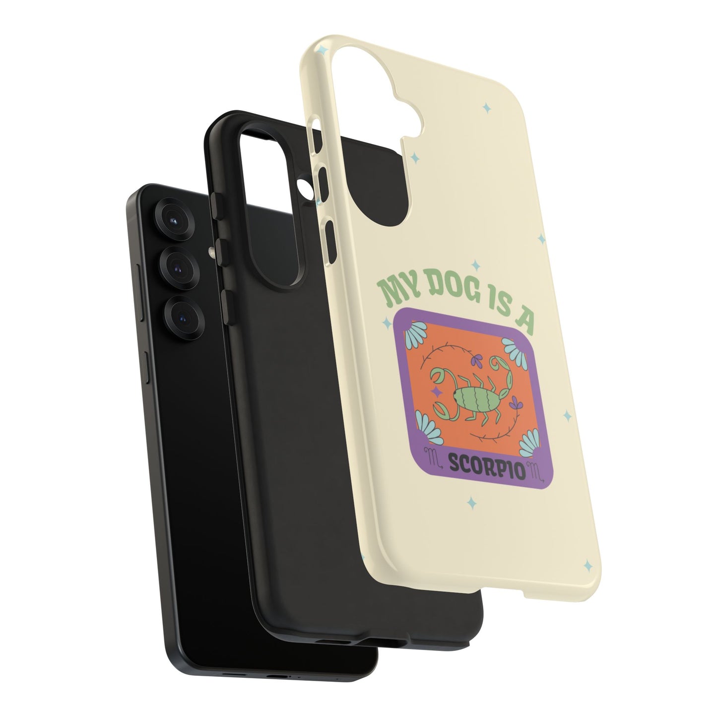 My Dog is a Scorpio Phone Case